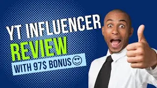 YT Influencer Review And Bonus