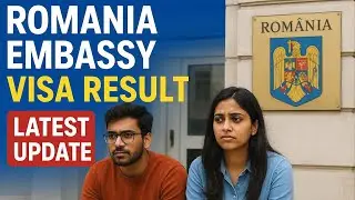 ROMANIA EMBASSY VISA RESULT LATEST UPDATE || VISA REJECTION TIMING || ROMANIA VISA PROCESS UPDATE