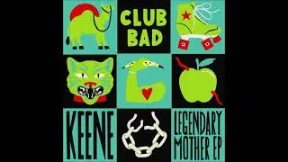 KEENE - Central (Original Mix) [Club Bad]