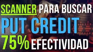 Scanner para buscar PUT Credit Spread con 75% de Efectividad