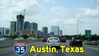 2K22 (EP 35) Interstate 35 in Austin, Texas | Day & Night Tour of the Capital of Texas