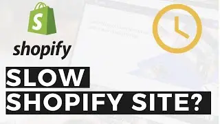 How to Optimize Shopify Website Speed By Checking & Improving Loading Time