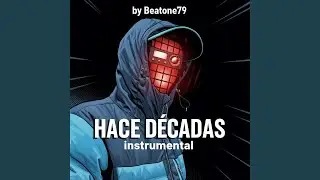 Hace D&eacute;cadas (instrumental)
