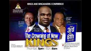 THE CROWING OF NEW KINGS (DAY 2..(4TH MARCH 2022) WITH REV. VICTOR MARK
