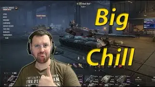 Big Chill  - World of Tanks - NO YT CHAT - JOIN TWITCH FOR CHAT