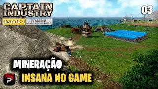 Minera&ccedil;&atilde;o neste game &eacute; fant&aacute;stica 🏭 Captain of Industry 03