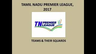 Team Squads | TNPL 2017