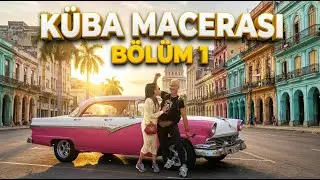 Arşivden Çıkanlar: Küba Macerası Başlıyor! (Havana, Klasik Arabalar & Ropa Vieja) - 1. Bölüm