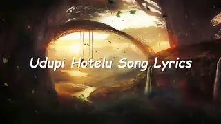 Udupi Hotelu Lyrics Song|Badava Rascal|Daali Dhananjay|Amrutha Iyengar|Vasuki Vaibhav|Vijay Prakash|