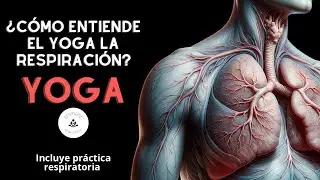 Así entiende el yoga la respiración. Practicando Ujjayi