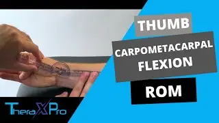 Goniometry | Thumb Carpometacarpal Joint Flexion Range of Motion