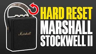 Как сделать полный сброс настроек Marshall Stockwell II