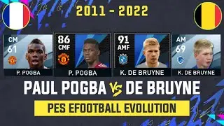 Pogba VS K. De Bruyne Pes Evolution | Pes 2011 - Efootball 2022