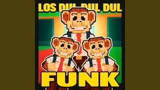 LOS DUL DUL DUL FUNK