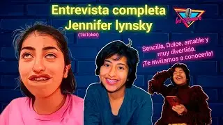 Entrevista completa a Jennifer la Tiktoker