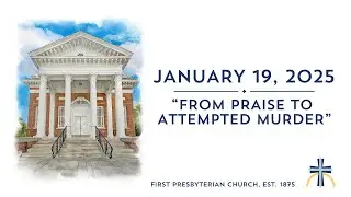 January 19, 2025 - The Second Sunday after the Epiphany
