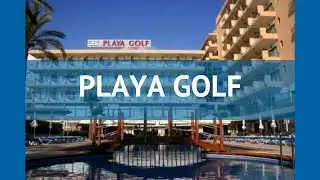 PLAYA GOLF 4* Испания Майорка обзор &ndash; отель ПЛАЙЯ ГОЛФ 4* Майорка видео обзор