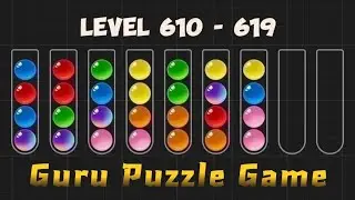 Ball Sort Puzzle - Color Game | Level 610 - 619