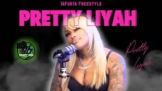 Pretty Liyah - For What #16for16Freestyle