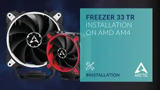 ARCTIC Freezer 33 TR &ndash; Installation on AMD AM4