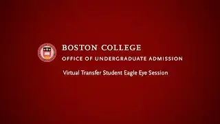 Virtual Transfer Student Eagle Eye Session | Admission Fall Programing 2022