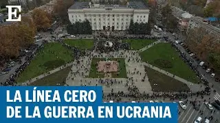 Seis horas en Jersón, la ciudad donde limita la guerra de Ucrania | EL PAÍS