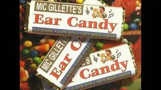 Mic Gillette's Ear Candy (track 9)  