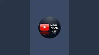 NeHal Khan 369 is live! Good morning all guys welcome to my live