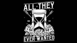 All They Ever Wanted - Old Friends