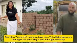 One blow 7 akpus🤣!! Unknown boys have Yul with his labourers beating of his life at May’s land at… 