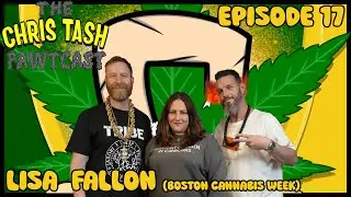 The Chris Tash Pawtcast/ Big Dookie Chain Crossover Episode 17: Lisa Fallon of Boston Cannabis Week