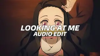 looking at me - sabrina carpenter『edit audio』