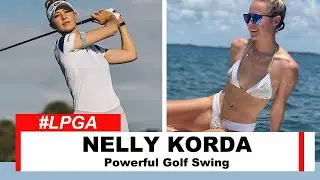 🏌️&zwj;♀️ Нелли Корда: восходящая звезда тура LPGA 🏆