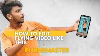 How to fly with the help of umbrella kinemaster full tutorial