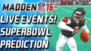 FINAL SUPERBOWL PREDICTION! LIVE EVENTS! - Madden Mobile