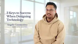 Angelo Constantino - 3 Keys to Success When Designing Technology