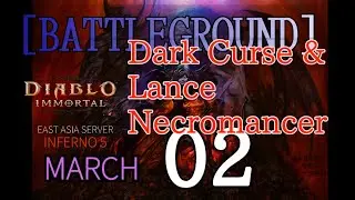 【Diablo Immortal】 3/2 Dark Curse & Lance 闇ランスビルド①