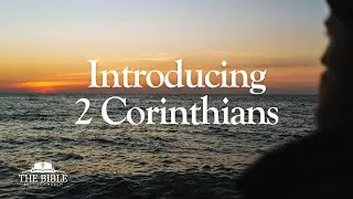 Introducing 2 Corinthians | 2 Corinthians - Lesson 1