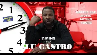 7 Mins with Lu Castro