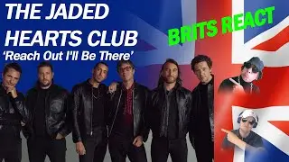 The Jaded Hearts Club Band - Reach Out I'll Be There Cover (BRIT POPS REACT!!!)