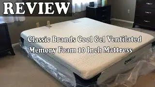 Classic Brands Cool Gel Ventilated Memory Foam 10 Inch Mattress - Review 2022