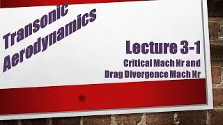 Transonic Aerodynamics | 3-1 Critical Ma and Drag Divergence Ma