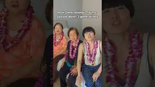 How Generational Trauma passes down 3 Generations 😂