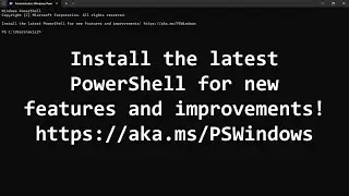 How to remove the PowerShell update message in Windows Terminal or PowerShell