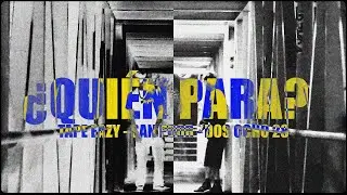 ¿Quién Para? Tape Eazy ft Dos Ocho. (Oficial Video)