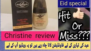 CHRISTINE  COSMETICS||  HONEST   REVIEW||fail or pass?#foundation