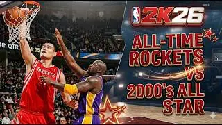 NBA 2K26 All Time Rockets vs 2000's All Stars (ft Alfonso)