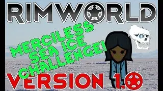 [24] RimWorld 1.0 - Sea Ice Challenge - New Colonist!  - Let's Play