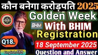 18 September KBC Golden Week with Bhim- Registration T&C |Kbc Golden Week Special Registrations 2025