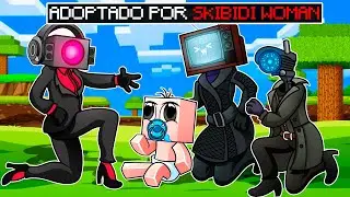 ¡ADOPTADO por LAS CHICAS SKIBIDI en Minecraft! 😱📺 BEBÉ NOOB y LAS SKIBIDI WOMANS